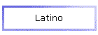 Latino